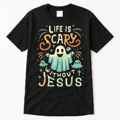 Life Is Scary Without Jesus Christian Halloween Funny Tall T-Shirt