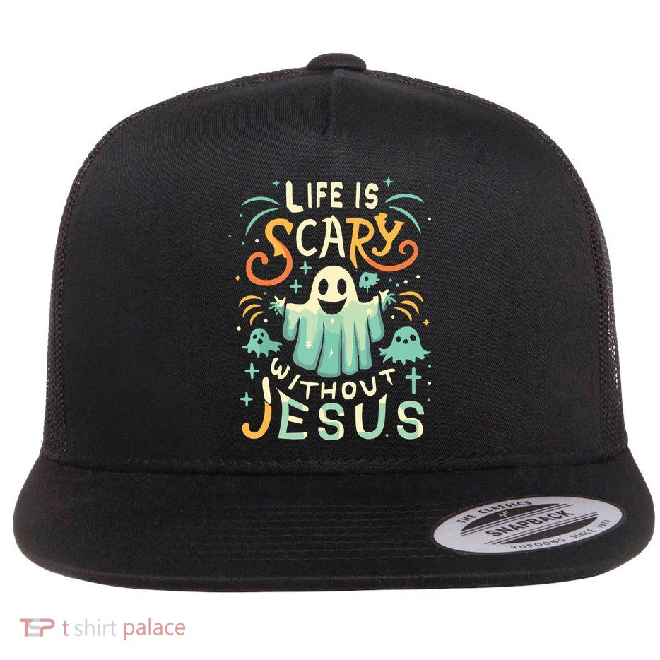 Life Is Scary Without Jesus Christian Halloween Funny Flatbill Hat
