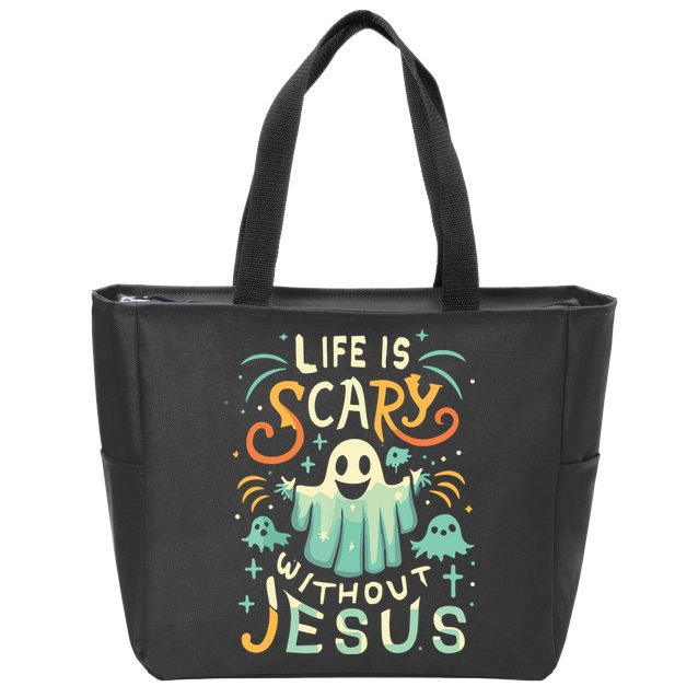 Life Is Scary Without Jesus Christian Halloween Funny Zip Tote Bag