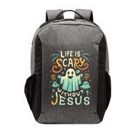 Life Is Scary Without Jesus Christian Halloween Funny Vector Backpack