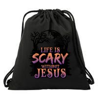 Life Is Scary Without Jesus Funny Halloween Christian Drawstring Bag