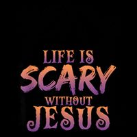 Life Is Scary Without Jesus Funny Halloween Christian Drawstring Bag