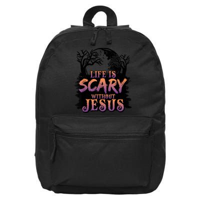 Life Is Scary Without Jesus Funny Halloween Christian 16 in Basic Backpack