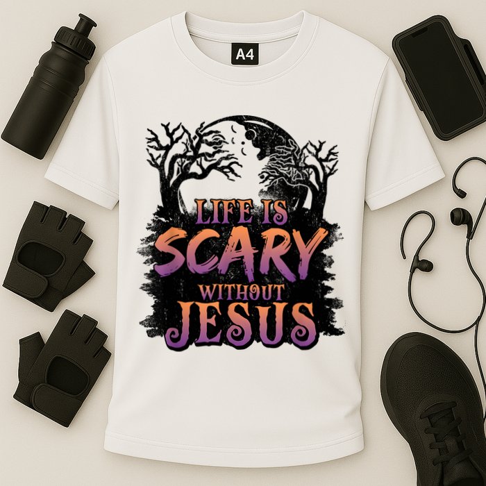 Life Is Scary Without Jesus Funny Halloween Christian Cooling Performance Crew T-Shirt