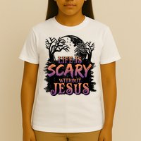 Life Is Scary Without Jesus Funny Halloween Christian T-Shirt