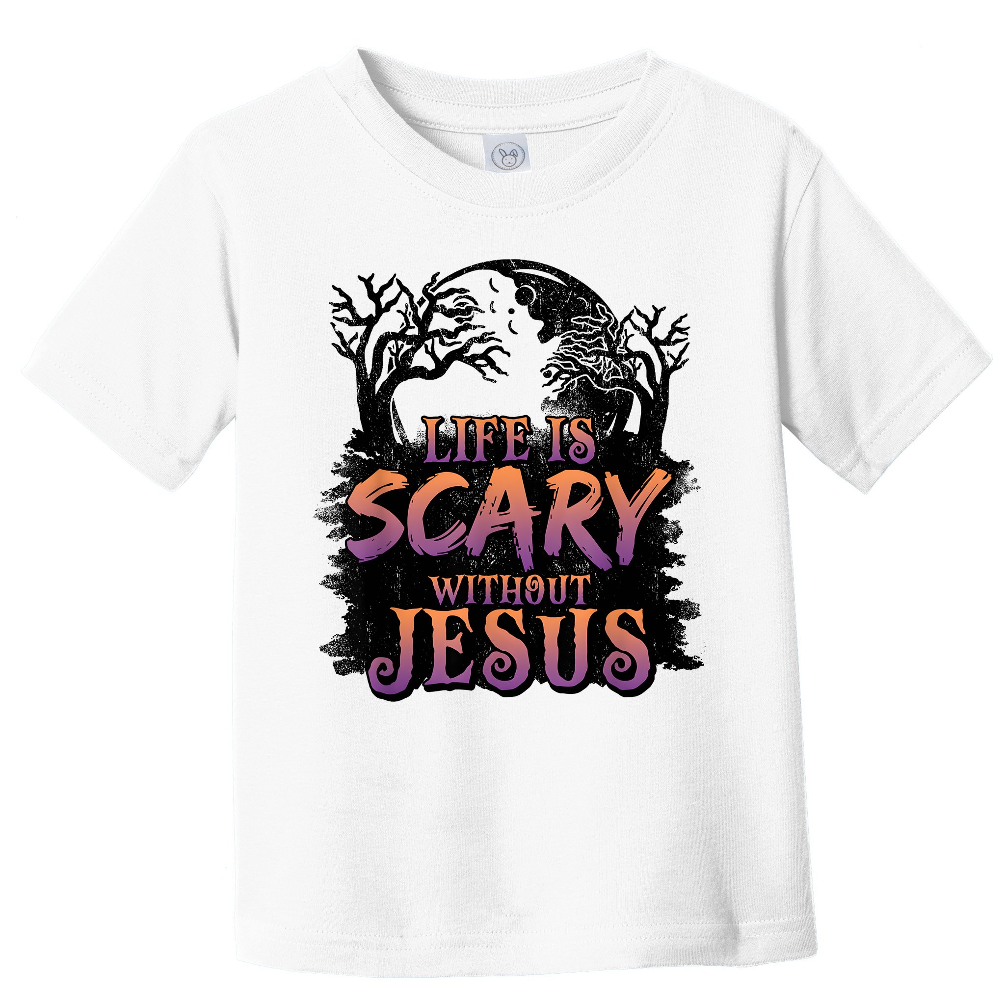 Life Is Scary Without Jesus Funny Halloween Christian Toddler T-Shirt
