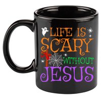 Life Is Scary Without Jesus 11oz C Handle Ceramic Mug