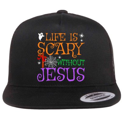 Life Is Scary Without Jesus Flat Bill Trucker Hat