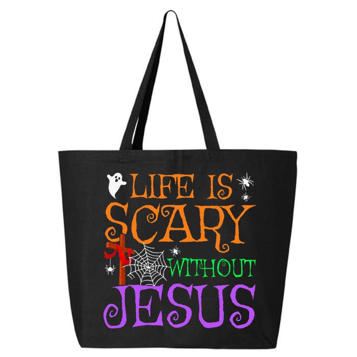 Life Is Scary Without Jesus 25L Jumbo Tote