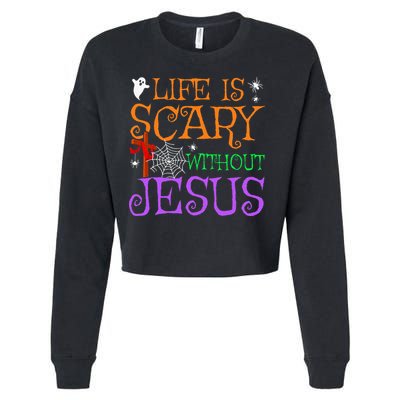 Life Is Scary Without Jesus Cropped Pullover Crew