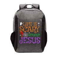 Life Is Scary Without Jesus Vector Backpack