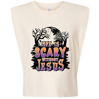 Life Is Scary Without Jesus Garment-Dyed Women's Muscle Tee