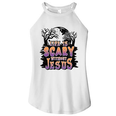 Life Is Scary Without Jesus Women’s Perfect Tri Rocker Tank