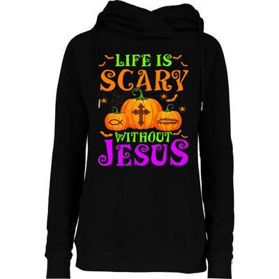 Life Is Scary Without Jesus Christian Halloween Womens Funnel Neck Pullover Hood