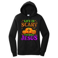 Life Is Scary Without Jesus Christian Halloween Women's Pullover Hoodie