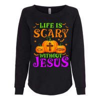 Life Is Scary Without Jesus Christian Halloween Womens California Wash Sweatshirt