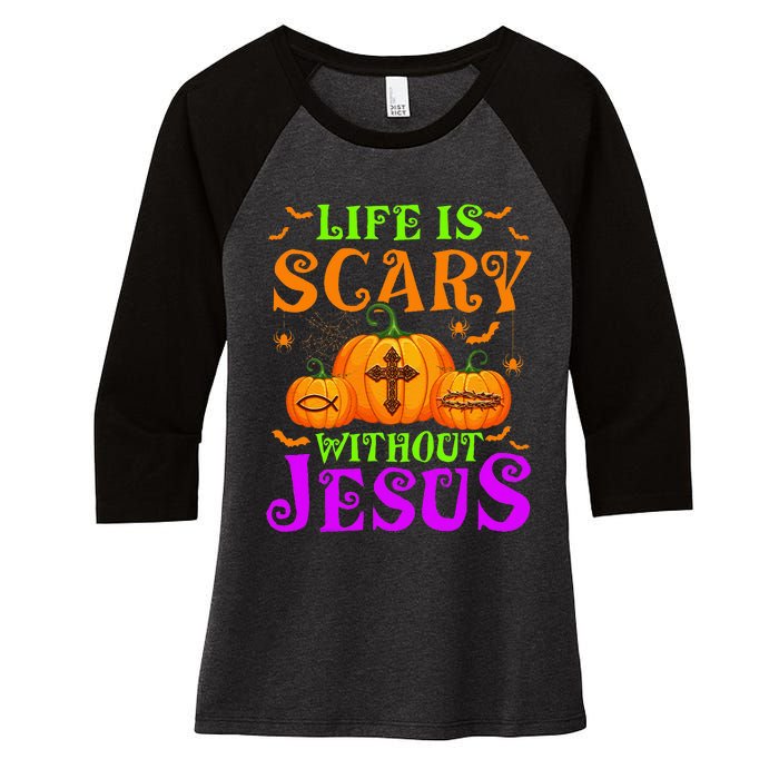 Life Is Scary Without Jesus Christian Halloween Women's Tri-Blend 3/4-Sleeve Raglan Shirt