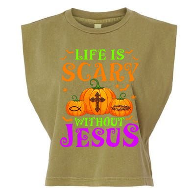 Life Is Scary Without Jesus Christian Halloween Garment-Dyed Women's Muscle Tee