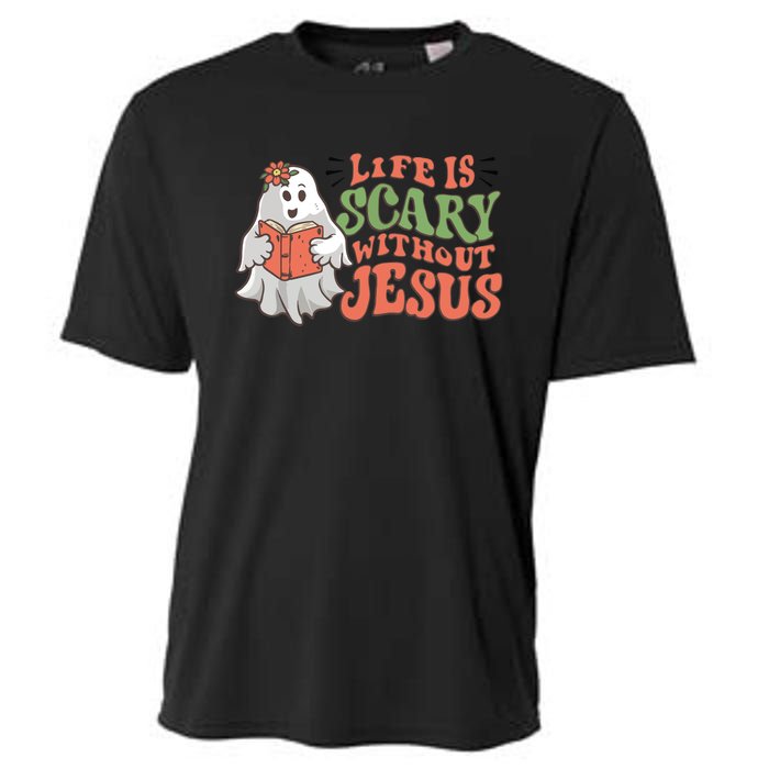 Life Is Scary Without Jesus Christian Halloween Religious Cooling Performance Crew T-Shirt