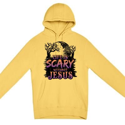 Life Is Scary Without Jesus Funny Halloween Christian Premium Pullover Hoodie