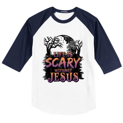 Life Is Scary Without Jesus Funny Halloween Christian Baseball Sleeve Shirt