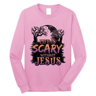 Life Is Scary Without Jesus Funny Halloween Christian Long Sleeve Shirt