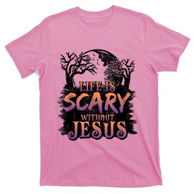 Life Is Scary Without Jesus Funny Halloween Christian T-Shirt