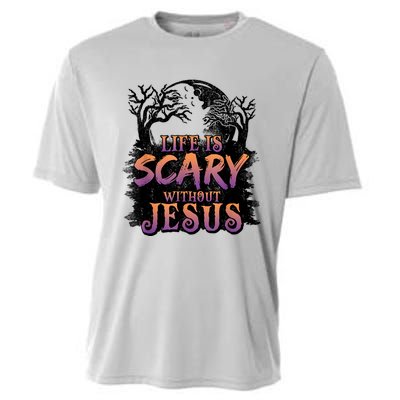 Life Is Scary Without Jesus Funny Halloween Christian Cooling Performance Crew T-Shirt