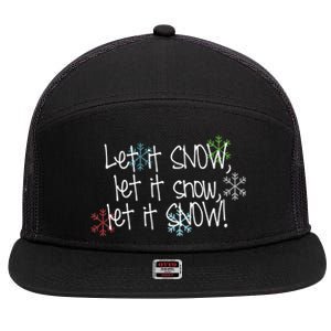 Let It Snow Let It Snow Let It Snow 7 Panel Mesh Trucker Snapback Hat