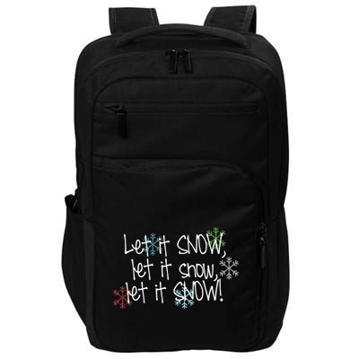 Let It Snow Let It Snow Let It Snow Impact Tech Backpack