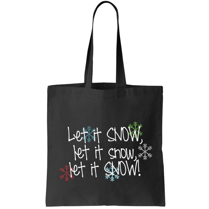 Let It Snow Let It Snow Let It Snow Bag