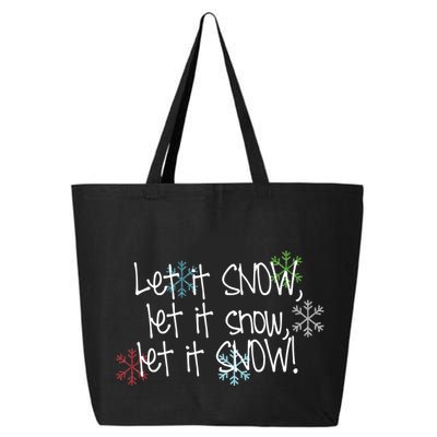 Let It Snow Let It Snow Let It Snow 25L Jumbo Tote