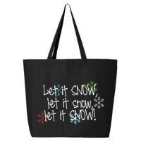 Let It Snow Let It Snow Let It Snow 25L Jumbo Tote