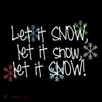 Let It Snow Let It Snow Let It Snow Toddler Hoodie