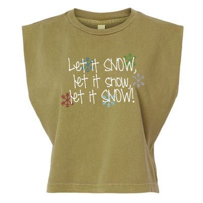 Let It Snow Let It Snow Let It Snow Garment-Dyed Women's Muscle Tee