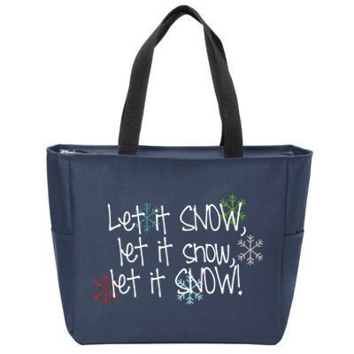 Let It Snow Let It Snow Let It Snow Zip Tote Bag