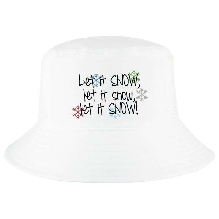 Let It Snow Let It Snow Let It Snow Cool Comfort Performance Bucket Hat