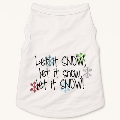 Let It Snow Let It Snow Let It Snow Doggie Tank