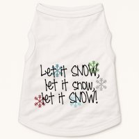 Let It Snow Let It Snow Let It Snow Doggie Tank