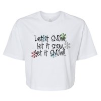 Let It Snow Let It Snow Let It Snow Bella+Canvas Jersey Crop Tee