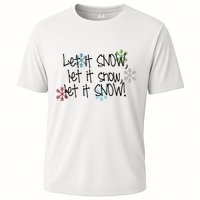 Let It Snow Let It Snow Let It Snow Performance Shirt