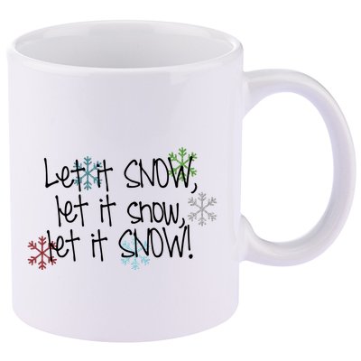 Let It Snow Let It Snow Let It Snow 11oz C Handle Ceramic Mug