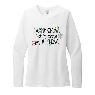 Let It Snow Let It Snow Let It Snow Womens CVC Long Sleeve Shirt