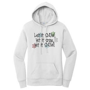 Let It Snow Let It Snow Let It Snow Women's Pullover Hoodie