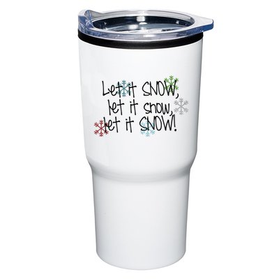Let It Snow Let It Snow Let It Snow Tumbler