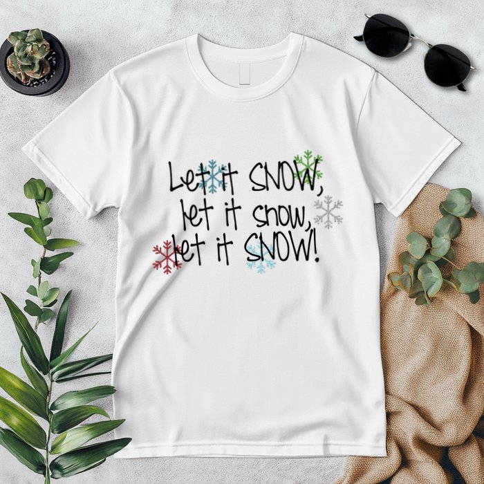 Let It Snow Let It Snow Let It Snow Premium T-Shirt