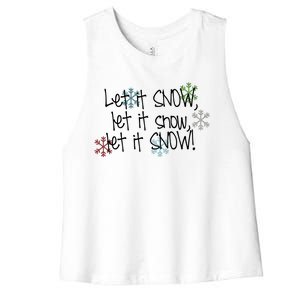 Let It Snow Let It Snow Let It Snow Women's Racerback Cropped Tank