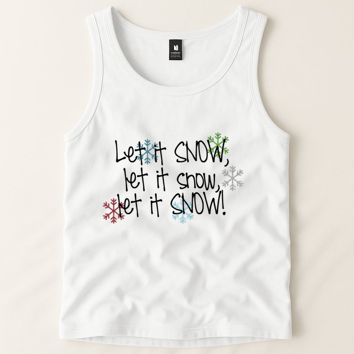 Let It Snow Let It Snow Let It Snow Tank Top