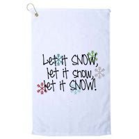 Let It Snow Let It Snow Let It Snow Golf Towel