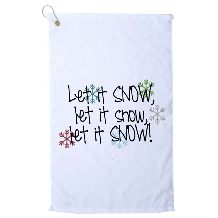 Let It Snow Let It Snow Let It Snow Golf Towel